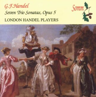 Photo No.1 of Georg Friedrich Händel: Trio Sonatas (7), Op. 5, HWV 396-402 - London Handel Players