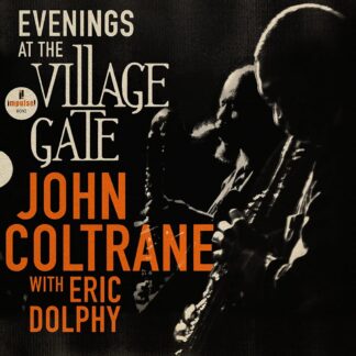 Photo No.1 of John Coltrane & Eric Dolphy: Evenings At The Village Gate