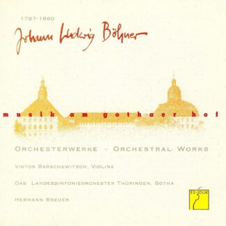 Photo No.1 of Johann Ludwig Böhner: Orchestral Works - Music at the Court of Gotha