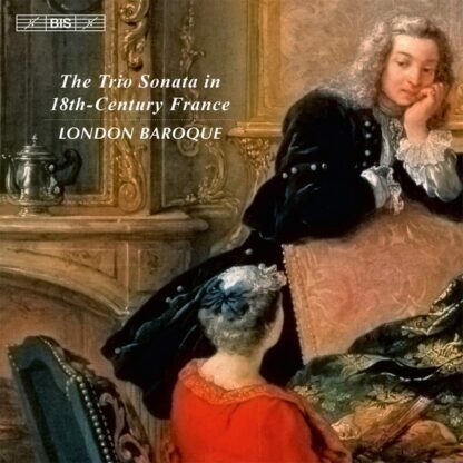 Photo No.1 of The Trio Sonata in 18th-Century France - London Baroque
