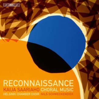 Photo No.1 of Kaija Saariaho: Reconnaissance - Helsinki Chamber Choir, Uusinta Ensemble & Nils Schweckendiek