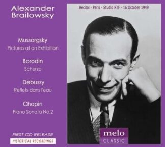 Photo No.1 of Alexander Brailowsky plays Mussorgsky, Borodin, Debussy & Chopin ∙ The Paris Recital 1949