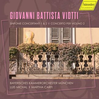 Photo No.1 of Giovanni Battista Viotti: Sinfonie Concertanti 1 & 2, Concerto per Violino 2
