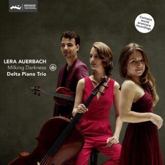 Photo No.1 of Lera Auerbach: Milking Darkness - Delta Piano Trio