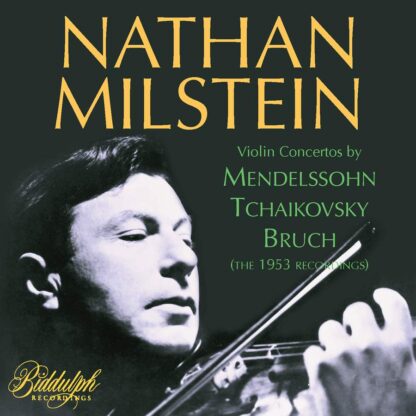 Photo No.1 of Nathan Milstein Plays Violin Concertos By Mendelssohn, Bruch & Tchaikovsky