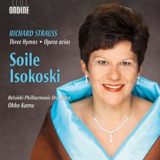 Photo No.1 of Richard Strauss: 3 Hymns & Opera arias - Soile Isokoski