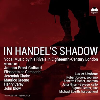 Photo No.1 of In Handel's Shadow: Vocal Music by his Rivals in Eighteenth-Century London