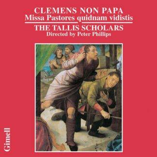 Photo No.1 of Jacobus Clemens non Papa: Missa Pastores quidnam vidistis - The Tallis Scholars & Peter Phillips