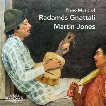 Photo No.1 of Radames Gnattali: Piano Music - Martin Jones