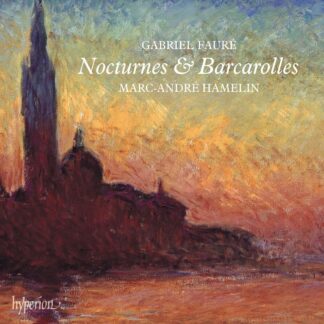 Photo No.1 of Gabriel Faure: Nocturnes & Barcarolles - Marc-André Hamelin