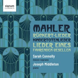 Photo No.1 of Gustav Mahler: Rückert-Lieder, Kindertotenlieder - Sarah Connolly