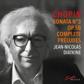Photo No.1 of Frederic Chopin: Sonata No. 3 Op. 58 & Complete Preludes
