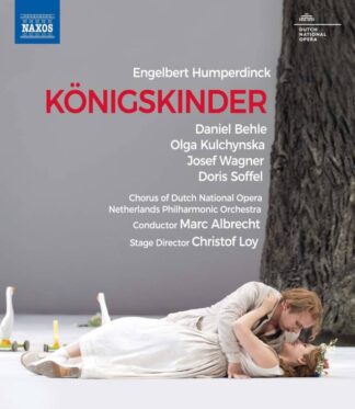 Photo No.1 of Engelbert Humperdinck: Königskinder - Dutch National Opera & Marc Albrecht
