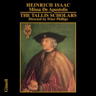 Photo No.1 of Heinrich Isaac: Missa de Apostolis - The Tallis Scholars & Peter Phillips