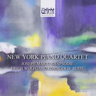 Photo No.1 of Joseph Marx: Rhapsodie & Erich Wolfgang Korngold: Suite - New York Piano Quartet