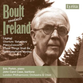 Photo No.1 of Boult conducts Ireland: Legend, Piano Concerto, These Things Shall Be