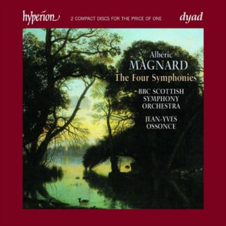 Photo No.1 of Alberic Magnard: The Four Symphonies - BBC Scottish Symphony Orchestra & Jean-Yves Ossonce