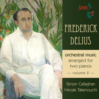 Photo No.1 of Frederick Delius: Orchestral Music arranged for two pianos, Vol. 2