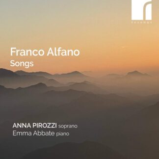 Photo No.1 of Franco Alfano Songs - Anna Pirozzi