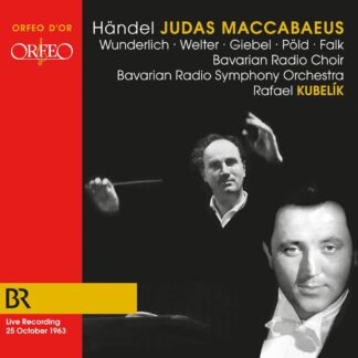 Photo No.1 of Georg Friedrich Händel: Judas Maccabaeus - Bavarian Radio Symphony Orchestra & Rafael Kubelik