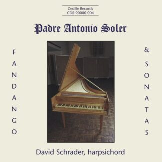 Photo No.1 of Padre Antonio Soler: Fandango & Sonatas - David Schrader (harpsichord)
