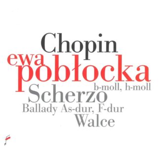 Photo No.1 of Frederic Chopin: Scherzos, Ballades & Waltzes - Ewa Pobłocka
