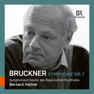 Photo No.1 of Anton Bruckner: Symphony No. 7 - Symphonie-Orchester des Bayerischen Rundfunks & Bernard Haitink