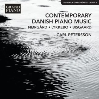 Photo No.1 of Carl Petersson plays Contemporary Danish Piano Music