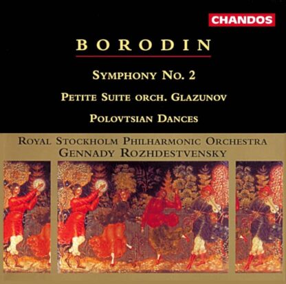 Photo No.1 of Alexander Borodin: Symphony No. 2 - Royal Stockholm Philharmonic Orchestra & Gennady Rozhdestvensky