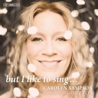Photo No.1 of Carolyn Sampson - but I like to sing...