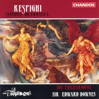 Photo No.1 of Ottorino Respighi: Sinfonia drammatica -BBC Philharmonic & Sir Edward Downes