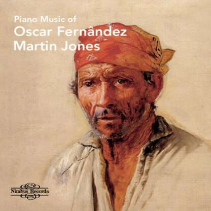 Photo No.1 of Oscar Lorenzo Fernandez: Piano Music - Martin Jones