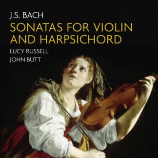 Photo No.1 of J. S. Bach: Sonatas for violin and harpsichord, Nos. 1-6 - John Butt & Lucy Russell
