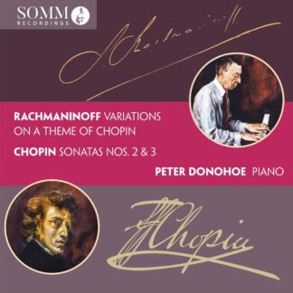 Photo No.1 of S. Rachmaninov: Variations on a Theme of Chopin & F. Chopin Sonatas Nos 2 & 3