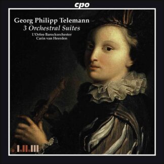 Photo No.1 of Georg Philipp Telemann: 3 Orchestral Suites -L'Orfeo Barockorchester & Carin van Heerden