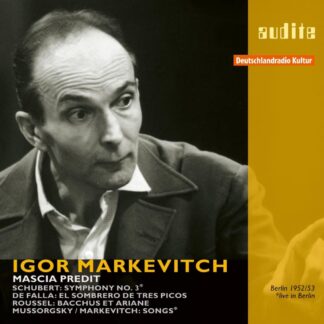 Photo No.1 of Igor Markevitch Vol. 1 - Schubert, Roussel, De Falla & Mussorgsky