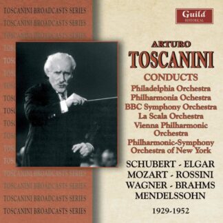 Photo No.1 of Arturo Toscanini Conducts Schubert, Elgar, Mozart, Rossini, Wagner, Brahms & Mendelssohn