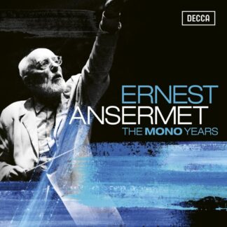 Photo No.1 of Ernest Ansermet - The Mono Years (Decca Edition)