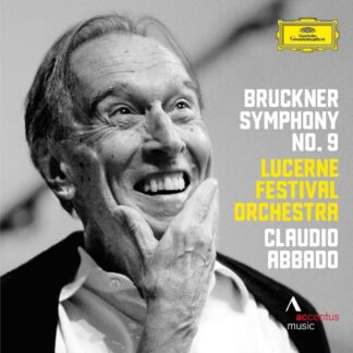 Photo No.1 of Anton Bruckner: Symphony No. 9 - Lucerne Festival Orchestra & Claudio Abbado