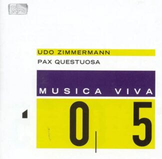 Photo No.1 of Udo Zimmermann: Pax Questuosa - Musica Viva 05