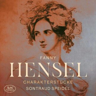 Photo No.1 of Fanny Hensel: Charakterstücke - Works for solo Piano - Sontraud Speidel