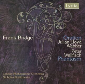 Photo No.1 of Frank Bridge: Oration, Phantasm, Rhapsody for Piano & Orchestra, Phantasm- Rhapsody for Piano & Orchestra