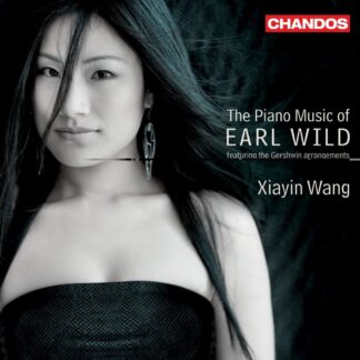 Photo No.1 of The Piano Music of Earl Wild - Xiayin Wang
