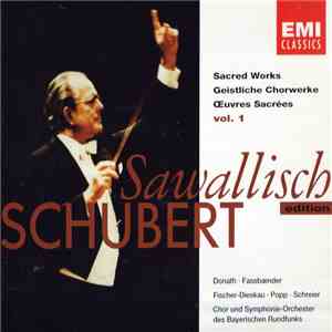 Photo No.1 of Franz Schubert: Sacred Works, Vol.1 - Volfgang Sawallisch