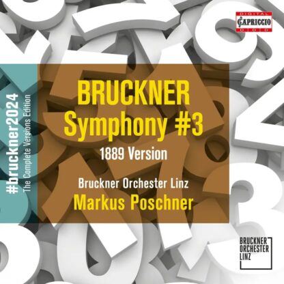 Photo No.1 of Anton Bruckner: Bruckner 2024 "The Complete Versions Edition" - Symphony No. 3 in D minor (1889 Version)