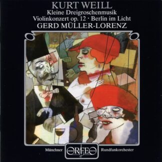 Photo No.1 of Kurt Weill: Concerto for Violin & Wind Orchestra & Kleine Dreigroschenmusik