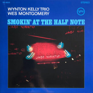 Photo No.1 of Wes Montgomery & Wynton Kelly: Smokin' At The Half Note (Acoustic Sounds Vinyl 180g)