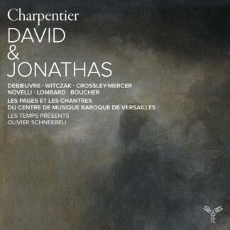 Photo No.1 of Marc-Antoine Charpentier: David & Jonathas - Olivier Schneebeli