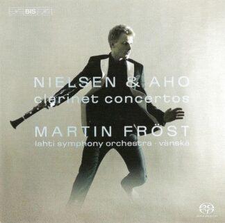 Photo No.1 of Carl Nielsen & Kalevi Aho: Clarinet Concertos - Martin Fröst
