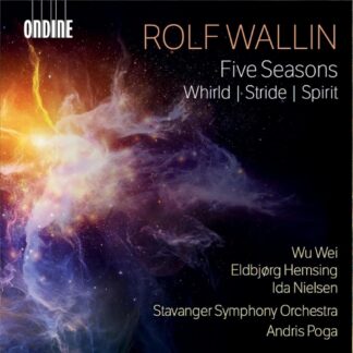Photo No.1 of Rolf Wallin: Five Seasons, Whirld, Stride & Spirit - Stavanger Symphony Orchestra & Andris Poga